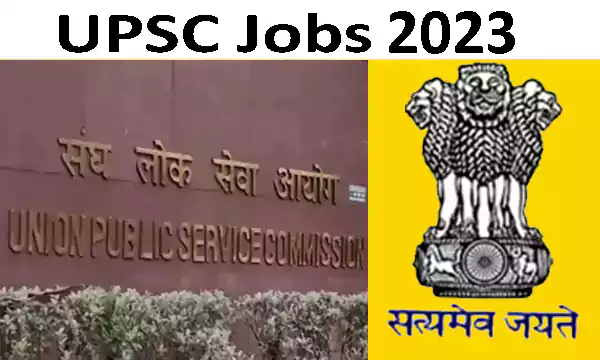 UPSC Job 2023
