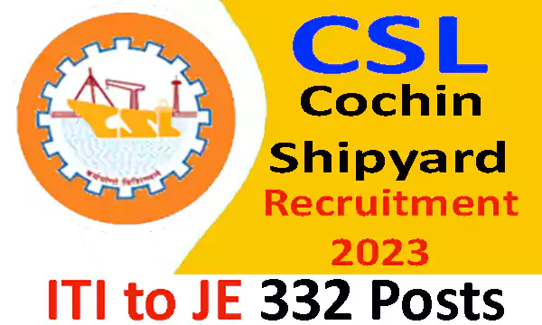Cochin Shipyard job vacancy 2023 for freshers