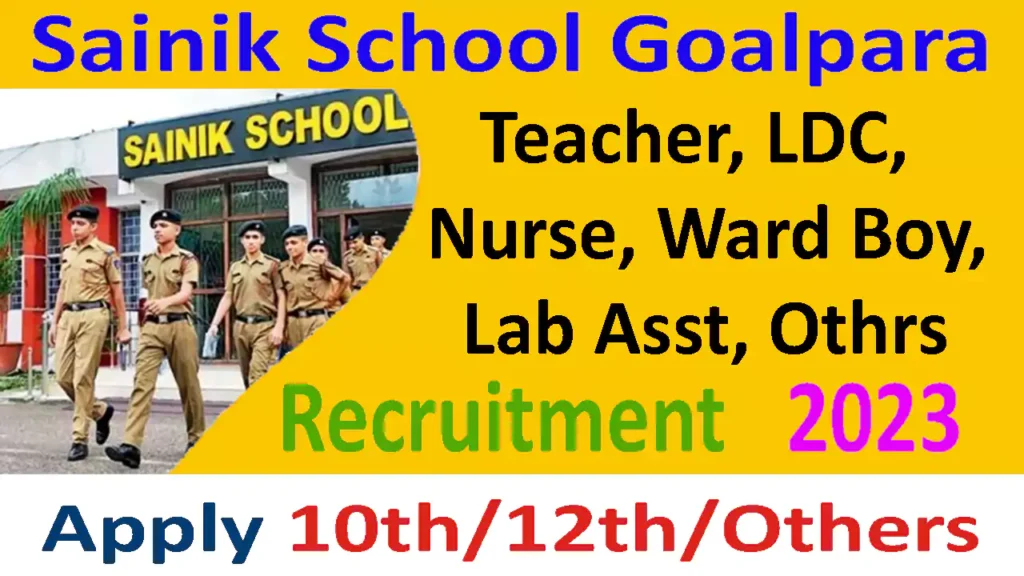Sainik School Goalpara Recruitment 2023 Apply