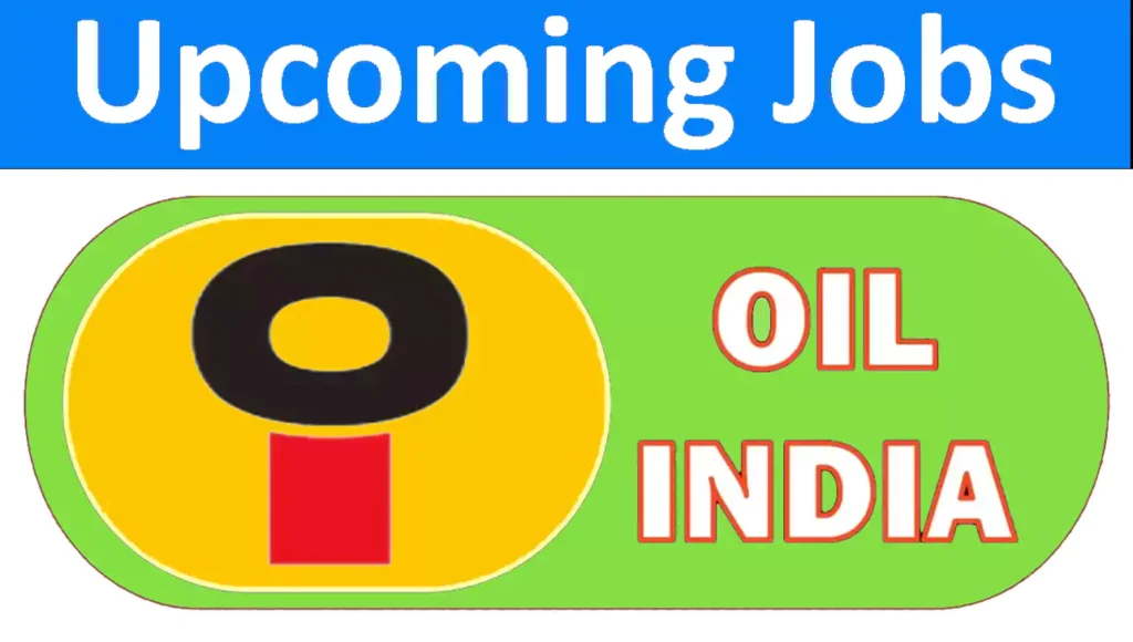 Upcoming Oil India Jobs 