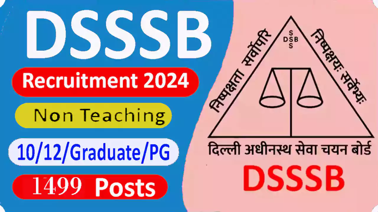 DSSSB Vacancy 2024 Non Teaching
